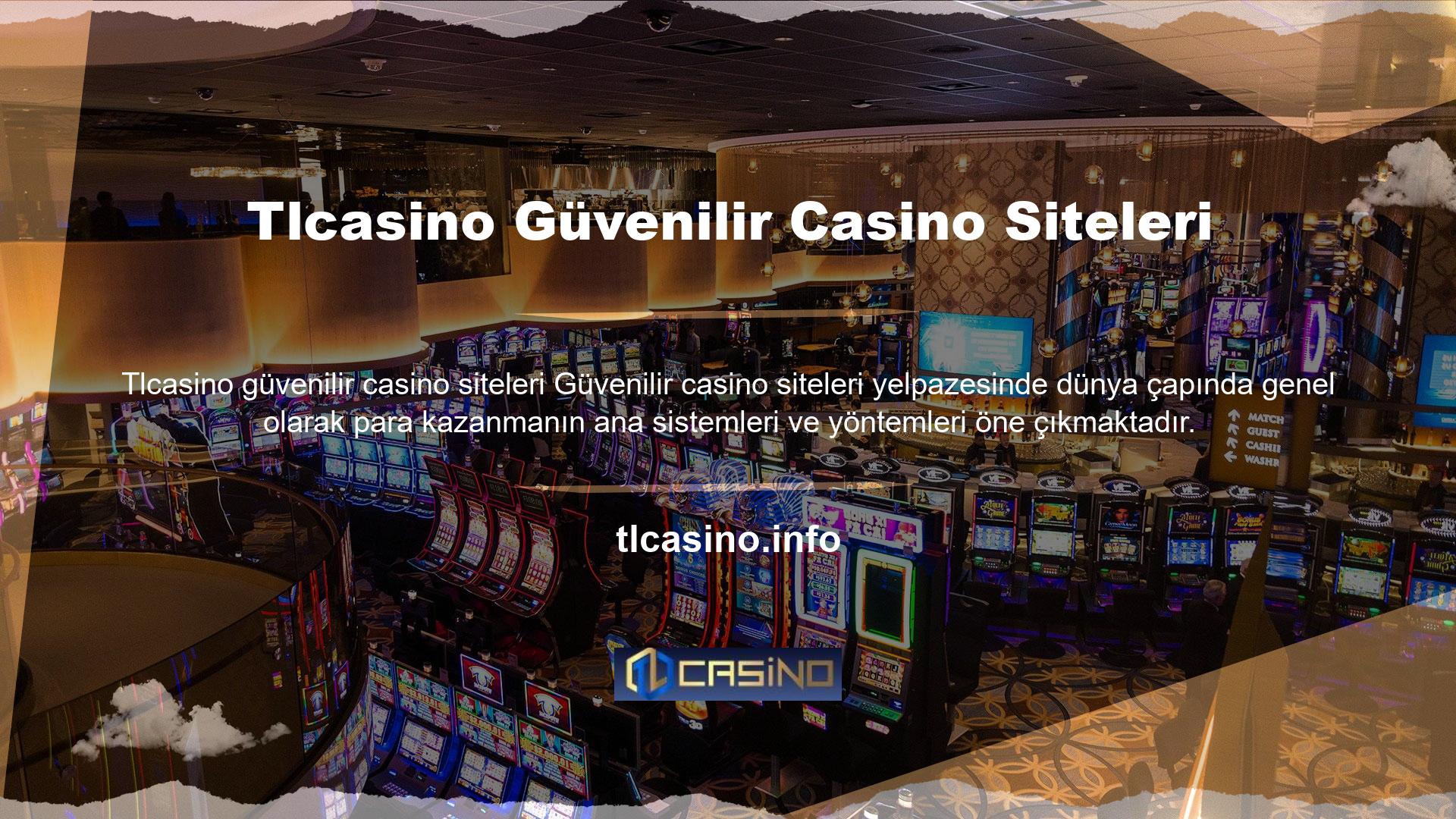 Tlcasino birçok bahis adresini güvenilir casino siteleri olarak adlandırabilir