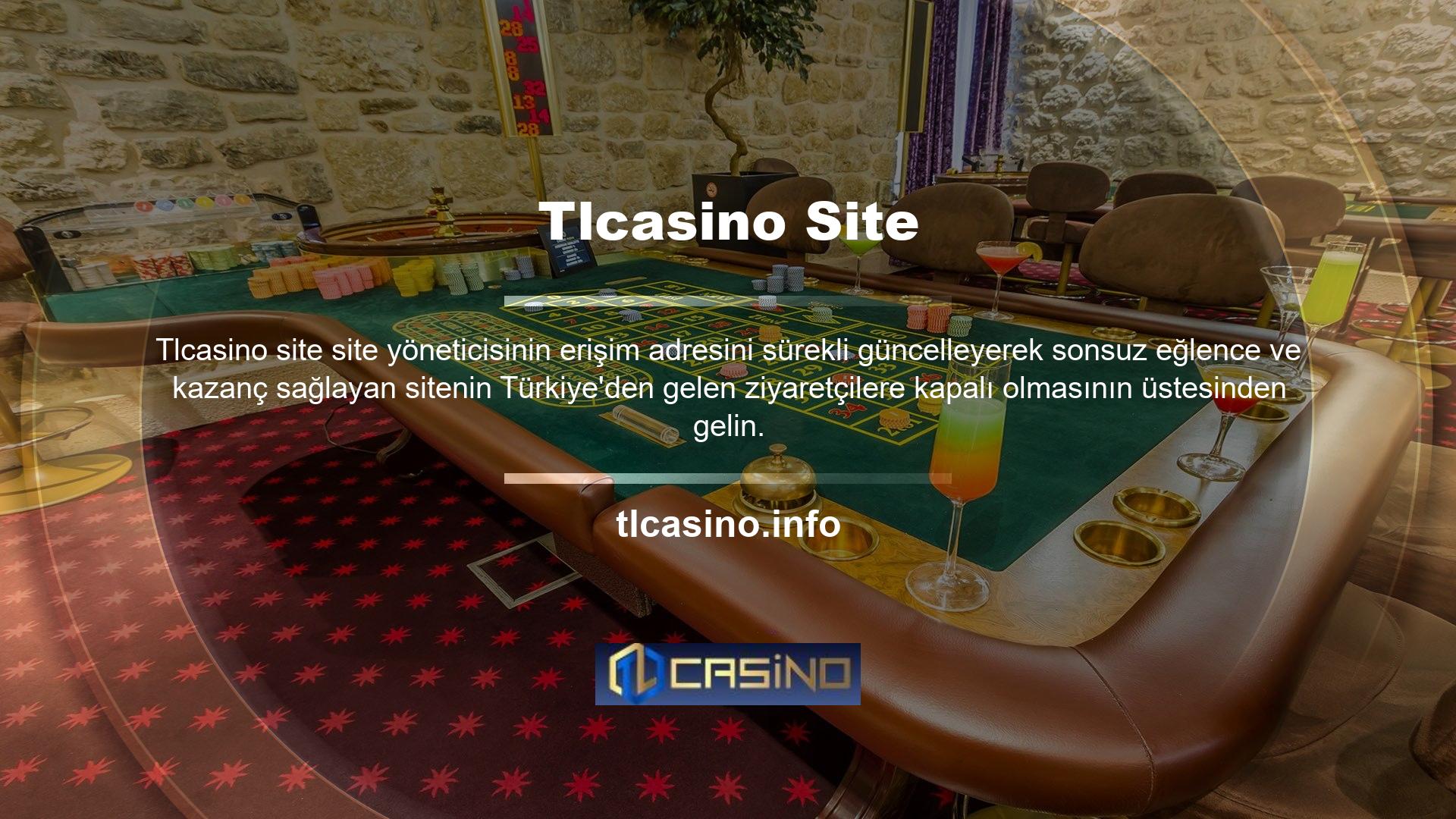 Yeni web sitesi adresi Tlcasino